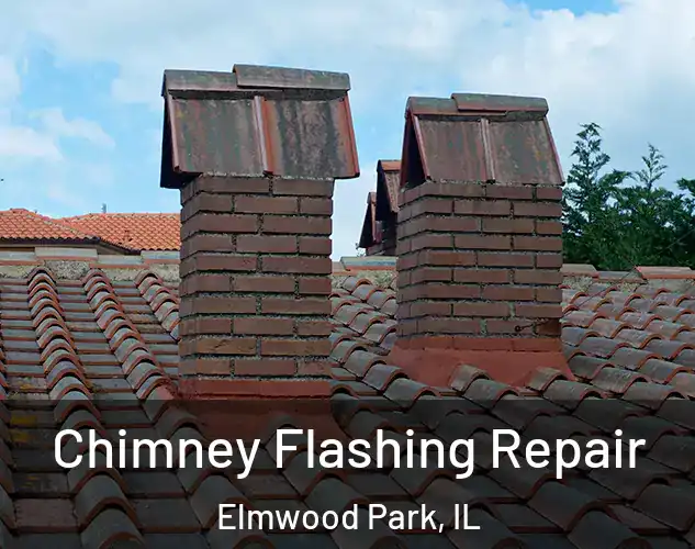 Chimney Flashing Repair Elmwood Park, IL
