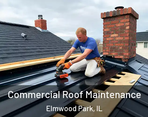  Commercial Roof Maintenance Elmwood Park, IL