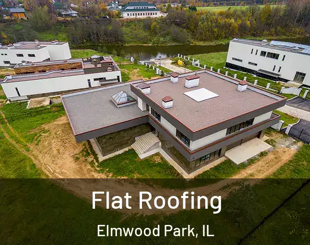  Flat Roofing Elmwood Park, IL