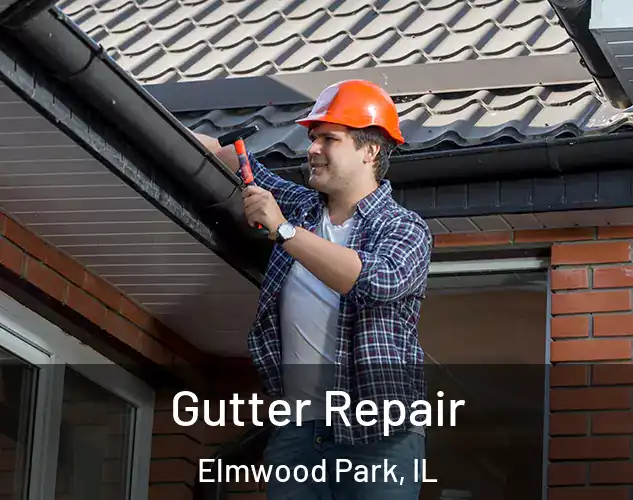  Gutter Repair Elmwood Park, IL