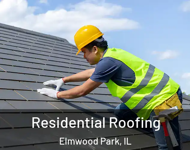  Residential Roofing Elmwood Park, IL