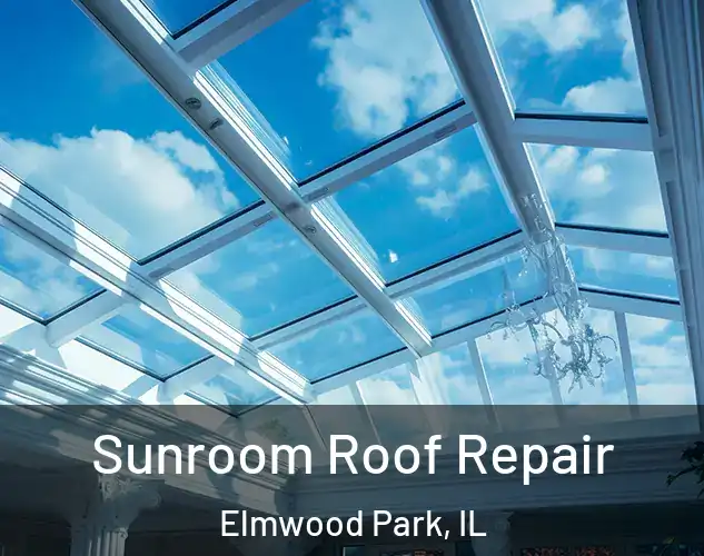  Sunroom Roof Repair Elmwood Park, IL